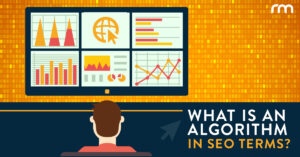 What Is an Algorithm in SEO Terms?